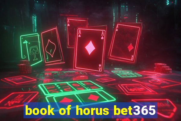 book of horus bet365